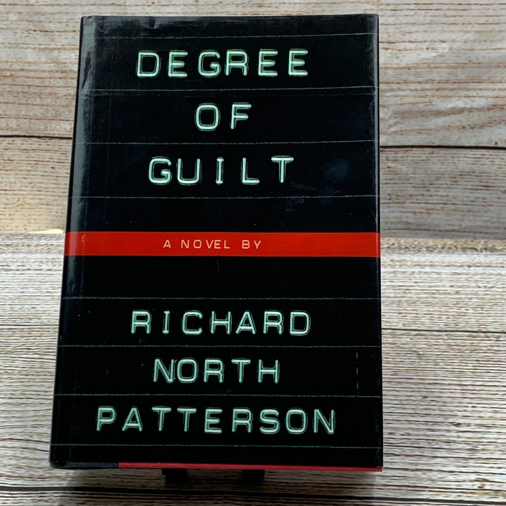 Degree of Guilt Richard North Patterson Hardcover Book 1992 First Edition‎ Knopf